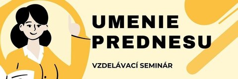 UMENIE PREDNESU